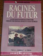 Racines du futur - Tome 3 : du XVIIIeS à 1918., Léopold Genicot, Histoire, Enlèvement ou Envoi, Utilisé