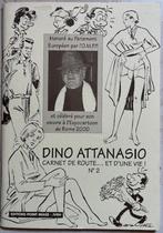 Dino Attanasio - Carnet de route... et d'une vie ! Numéro 2, Comme neuf, Une BD, Dino Attanasio, Enlèvement ou Envoi