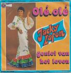 Jacky Lafon – Olé Olé / Geniet van het leven - Single, Nederlandstalig, Gebruikt, Ophalen of Verzenden, 7 inch