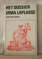 Het dossier Irma Laplasse, Boeken, Gelezen, Ophalen of Verzenden, 20e eeuw of later, Karel Van Isacker