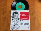 Tony Corsari - Mini - Rokje., Cd's en Dvd's, Vinyl | Nederlandstalig, Ophalen of Verzenden, Gebruikt