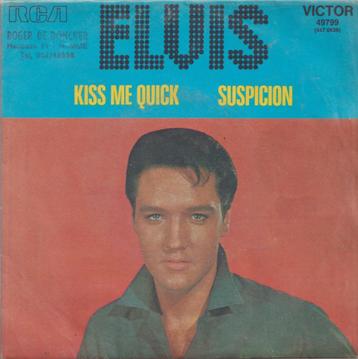 Elvis Presley – Kiss me quick / Suspicion – Single beschikbaar voor biedingen