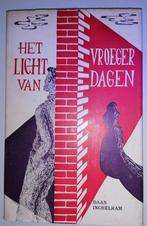 HET LICHT VAN VROEGER DAGEN  -  Daan Inghelram, Gelezen, België, Daan Inghelram, Ophalen of Verzenden