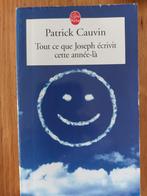 Patrick Cauvin - Tout ce que Joseph écrivit cette année-là, Livres, Littérature, Patrick Cauvin, Europe autre, Utilisé, Enlèvement ou Envoi