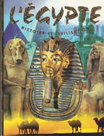 L' Egypte Histoire et civilisation, Livres, Comme neuf, Afrique, 14e siècle ou avant, Enlèvement ou Envoi