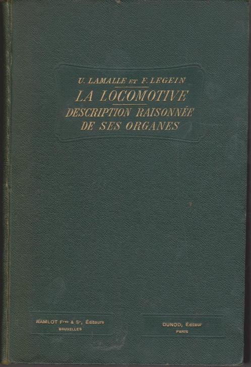 La LOCOMOTIVE ( Lamalle et Legein ) 3e édition sans date, Boeken, Vervoer en Transport, Nieuw, Trein, Ophalen of Verzenden