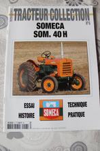 Tracteur Collection - N 6 - SOMECA / SOM 40 H / Tecnique, Enlèvement ou Envoi, Comme neuf, Tracteur et Agriculture