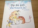 Martine van Nieuwenhuyzen - Op de pot, varkentje, Boeken, Gelezen, Martine van Nieuwenhuyzen, Prentenboek, Ophalen of Verzenden