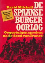 (a63) De Spaanse burgeroorlog, ooggetuigen spreken, Ophalen of Verzenden, Gelezen