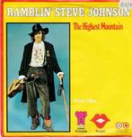 single Ramblin' Steve Johnson - The highest mountain, Cd's en Dvd's, Vinyl Singles, 7 inch, Single, Ophalen of Verzenden, Zo goed als nieuw