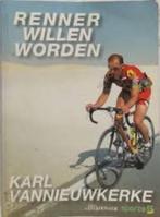 boek: Sjas Patat+Renner willen worden/Karl Vannieuwkerke, Boeken, Sportboeken, Ophalen of Verzenden, Lopen en Fietsen