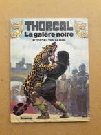 Thorgal -T.4 La galère noire, Gelezen, Ophalen of Verzenden, Rosinski - Van Hamme, Eén stripboek