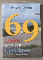 69 leuke stoute gedichten, Ophalen of Verzenden, Zo goed als nieuw, Willem Barend, Eén auteur