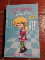 La vie compliquée de Léa Olivier vol 2 NEUF, Livres, Enlèvement ou Envoi, Catherine Girard-Audet, Neuf, Fiction