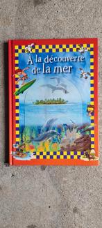 A la découverte de la mer, Boeken, Kinderboeken | Baby's en Peuters, Ophalen of Verzenden, Zo goed als nieuw