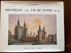 Mechelen zoals J.B. De Noter het zag (2), Boeken, Ophalen of Verzenden, Gelezen, Jan Neckers
