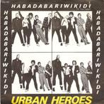 single Urban Heroes - Habadaba riwikidi, Cd's en Dvd's, Vinyl Singles, Overige genres, Ophalen of Verzenden, 7 inch, Zo goed als nieuw
