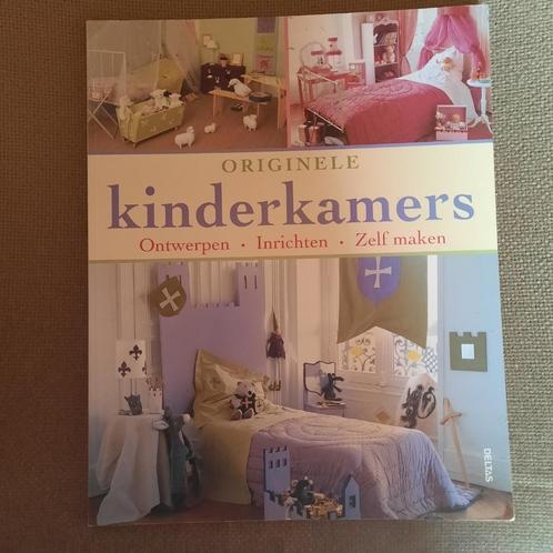ORIGINELE KINDERKAMERS - ONTWERPEN - INRICHTEN - ZELF MAKEN, Boeken, Wonen en Tuinieren, Interieur en Design, Ophalen of Verzenden