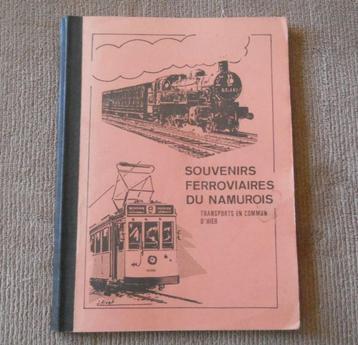Souvenirs ferroviaires du namurois - Namur chemin de fer beschikbaar voor biedingen