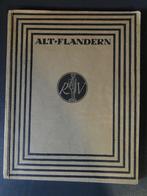 Alt Flandern - Prof.Dr.Richard Graul 1915, Ophalen of Verzenden