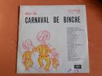 DISQUE / VINYL 33 TOURS : * AIRS DU CARNAVAL DE BINCHE *, CD & DVD, Vinyles | Autres Vinyles, Enlèvement, Utilisé