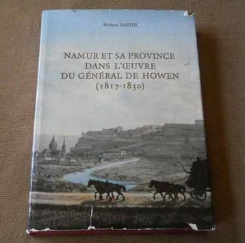 Namur et sa province dans l'oeuvre du Général DE HOWEN