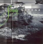 Soldes > CD SIMPLY SERENE - Des brises douces, Envoi, Neuf, dans son emballage