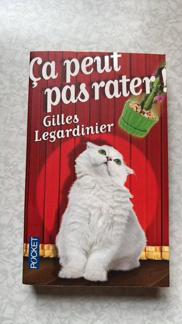 Gilles Legardinier - Ca peut pas rater ! beschikbaar voor biedingen