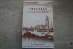 MECHELEN DE OUDE HOOFDSTAD VAN DE NEDERLANDEN, Boeken, Geschiedenis | Stad en Regio, Ophalen of Verzenden, Gelezen