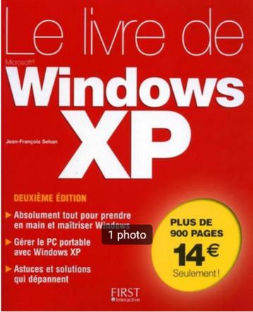 "Le livre de Windows XP" J-F Sehan (2006), Livres, Informatique & Ordinateur, Système d'exploitation, Enlèvement ou Envoi, Comme neuf