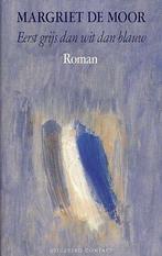 Eerst grijs, dan wit, dan blauw - Margriet de Moor, Enlèvement ou Envoi, Utilisé