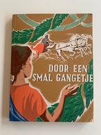Door een smal gangetje, F.R. Boschvogel, 1962, Ophalen of Verzenden, Gelezen, Fictie