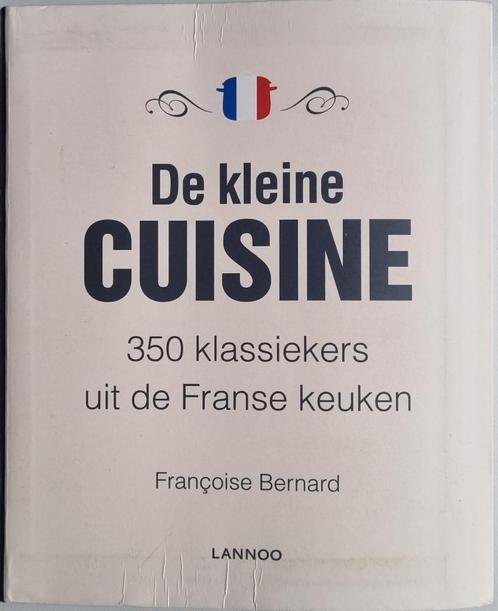 De kleine cuisine - 350 klassiekers uit de Franse keuken, Boeken, Kookboeken, Zo goed als nieuw, Voorgerechten en Soepen, Hoofdgerechten