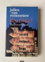 West! West! Toekomstroman, Julien Van Remoortere In perfecte, Boeken, Ophalen of Verzenden, Gelezen