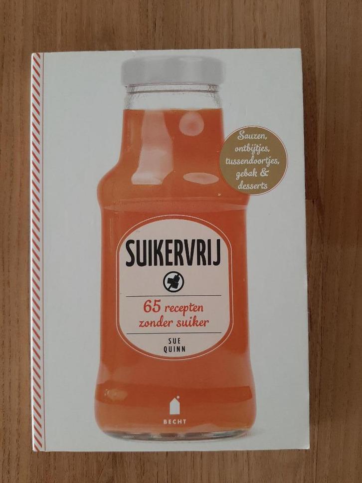 Suikervrij (65 recepten zonder suiker), Boeken, Kookboeken, Zo goed als nieuw, Voorgerechten en Soepen, Tapas, Hapjes en Dim Sum