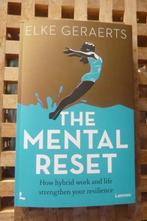 The Mental Reset - Elke Geraerts - Lannoo 2022, Elke geraerts, Ophalen of Verzenden, Zo goed als nieuw