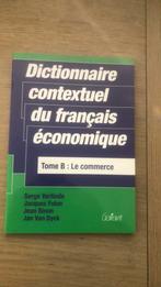 Dictionnaire contextuele du Français économique: Tome B, Boeken, Ophalen of Verzenden, Serge Verlinde; Jean Binon; Jan van Dyk