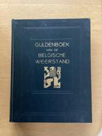 Guldenboek van de Belgische weerstand, Boeken, Oorlog en Militair, Ophalen of Verzenden, Tweede Wereldoorlog