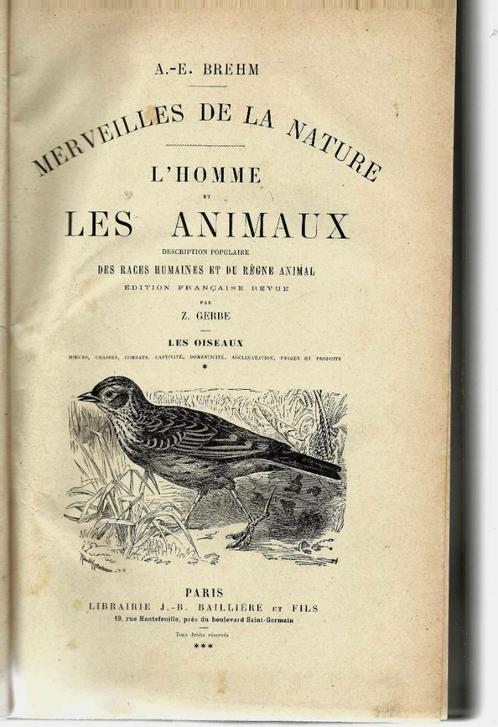 « Les oiseaux »  2 tomes Brehm A. – E.   Librairie J.B Baill, Livres, Livres Autre, Comme neuf, Envoi