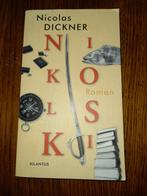 N. Dickner - Nikolski, Comme neuf, N. Dickner, Enlèvement ou Envoi