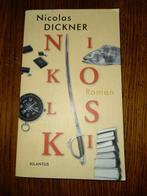 N. Dickner - Nikolski, Ophalen of Verzenden, Zo goed als nieuw, N. Dickner