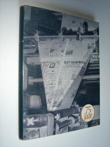 Gazet van Antwerpen 75 jaar, Boeken, GVA, Ophalen of Verzenden, 20e eeuw of later, Gelezen