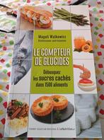Le compteur de glucides : M. Walkowicz : FORMAT POCHE, Enlèvement ou Envoi, Utilisé, Autres types, Magali Walkowicz