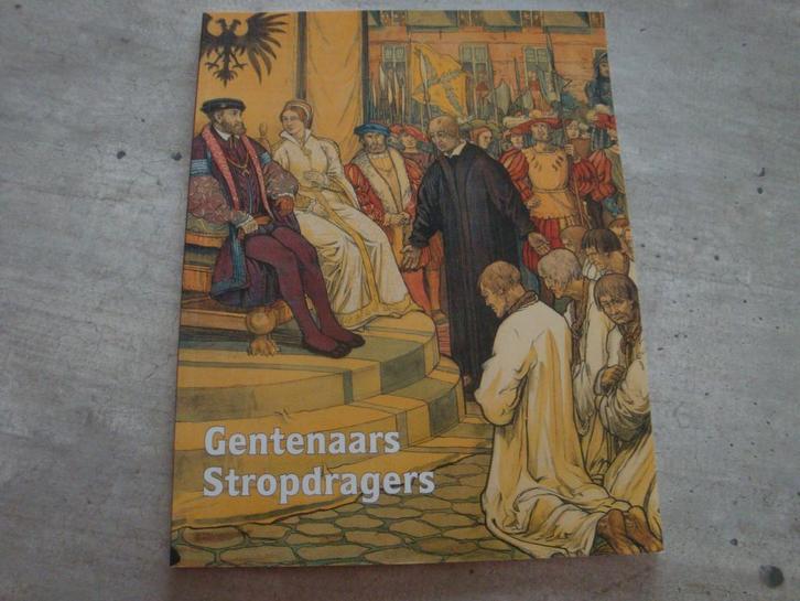 GENTENAARS STROPDRAGERS, Boeken, Geschiedenis | Stad en Regio, Gelezen, Ophalen of Verzenden