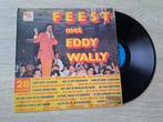 Vinyl / LP: Eddy Wally - Feest Met Eddy Wally, Cd's en Dvd's, Levenslied of Smartlap, Gebruikt, Ophalen, 12 inch
