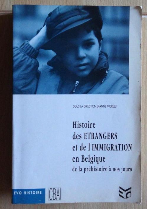 Belgique, histoire de immigrés, Livres, Histoire nationale, Utilisé, Envoi