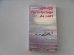 40-45 Parachutage de nuit, David J. CHAUSSEE, Ophalen of Verzenden, Overige onderwerpen, Tweede Wereldoorlog
