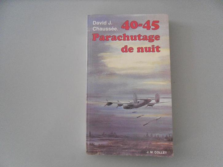 40-45 Parachutage de nuit, Boeken, Oorlog en Militair, Gelezen, Overige onderwerpen, Tweede Wereldoorlog, Ophalen of Verzenden