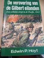 De verovering van de Gilbert Eilanden een verbeterd strijd i, Boeken, Oorlog en Militair, Ophalen of Verzenden
