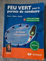 Feu vert - permis de conduire année 2004, Livres, Enlèvement